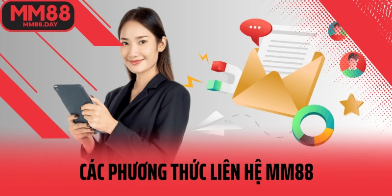 cac-phuong-thuc-lien-he-mm88